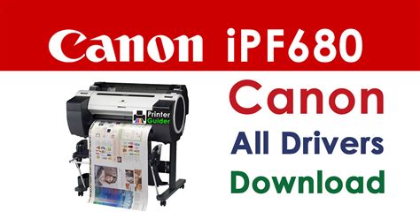 Canon imagePROGRAF iPF680 Printer Driver: Installation and Troubleshooting Guide